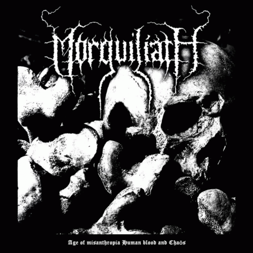 Morguiliath : Age of Misantropia, Human Blood and Chaos